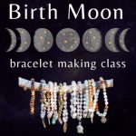 Birth Moon Crystal Bracelet Making Class